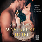 Okładka - Wystarczy chcieć - J.B. Grajda