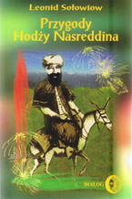 Okładka - Przygody Hodży Nasreddina - Sołowiow Leonid