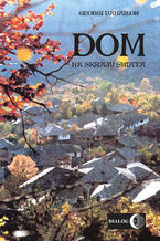 Okładka - Dom na skraju świata - Georgi Danaiłow