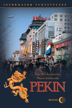 Okładka - Pekin. Informator turystyczny - Marcin Łochowski, Jian Niu-Łochowska
