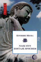 Okładka - Nasz syn zostaje mnichem - Kiyohiro Miura