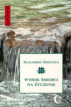 Okładka - Wyrok śmierci na życzenie - Masahiko Shimada