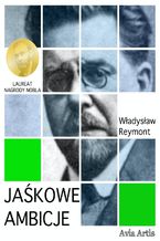 Okładka - Jaśkowe ambicje - Władysław Reymont