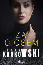 Okładka - Za ciosem - Jacek Krakowski