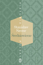 Okładka - Średniowiecze - Stanisław Szczur