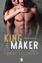 Okładka - King Maker - Terri E. Laine