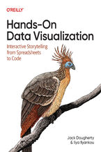 Okładka - Hands-On Data Visualization. Interactive Storytelling From Spreadsheets to Code - Jack Dougherty, Ilya Ilyankou