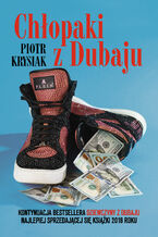 Okładka - Chłopaki z Dubaju - Piotr Krysiak