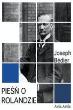 Okładka - Pieśń o Rolandzie - Joseph Bedier