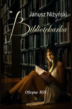 Okładka - Bibliotekarka - Janusz Niżyński