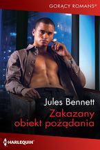 Okładka - Zakazany obiekt pożądania - Jules Bennett