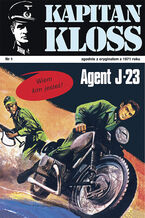Okładka - Kapitan Kloss. Agent J-23 - Andrzej Zbych, Mieczysław Wiśniewski