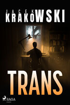 Okładka - Trans - Jacek Krakowski