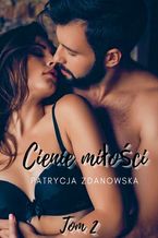 Okładka - Cienie miłości Tom 2 - Patrycja Zdanowska