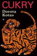 Okładka - Cukry - Dorota Kotas