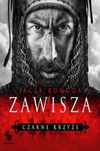 Okładka - Zawisza. Czarne Krzyże - Jacek Komuda