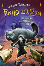 Okładka - Nevermoor (tom 3). Pustka wietrzna. Polowanie na Morrigan Crow - Jessica Townsend