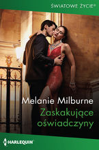 Okładka - Zaskakujące oświadczyny - Melanie Milburne