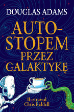 Okładka - Autostopem przez Galaktykę - Douglas Adams