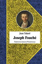 Okładka - Joseph Fouché - Jean Tulard