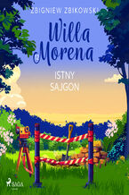 Okładka - Willa Morena 12: Istny sajgon - Zbigniew Zbikowski