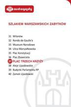 Okładka - Plac Trzech Krzyży. Szlakiem warszawskich zabytków - Ewa Chęć
