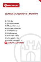 Zamek Ujazdowski. Szlakiem warszawskich zabytków