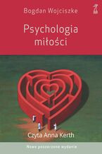 Okładka - Psychologia miłości. Intymność - Namiętność - Zobowiązanie - Bogdan Wojciszke