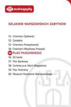 Okładka - Plac Piłsudskiego. Szlakiem warszawskich zabytków - Ewa Chęć