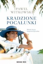 Okładka - Kradzione pocałunki - Paweł Witkowski