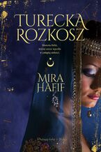 Okładka - Turecka rozkosz - Mira Hafif