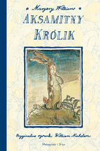 Okładka - Aksamitny królik - Margery Williams