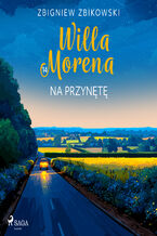 Okładka - Willa Morena 14: Na przynętę - Zbigniew Zbikowski