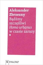 Okładka - Bądźmy szczęśliwi - Aleksander Zbrzezny