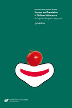 Okładka - Humour and Translation in Children's Literature. A Cognitive Linguistic Approach - Sylwia Klos