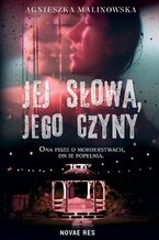Okładka - Jej słowa, jego czyny - Agnieszka Malinowska