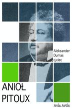 Okładka - Anioł Pitoux - Aleksander Dumas (ojciec)