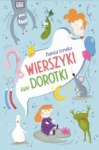 Okładka - Wierszyki Pani Dorotki - Dorota Szewko