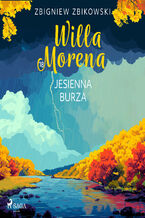 Okładka - Willa Morena 18: Jesienna burza - Zbigniew Zbikowski