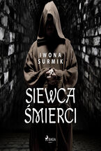 Okładka - Siewca śmierci - Iwona Surmik