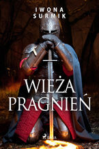 Okładka - Wieża pragnień - Iwona Surmik