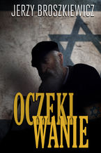 Okładka - Oczekiwanie - Jerzy Broszkiewicz
