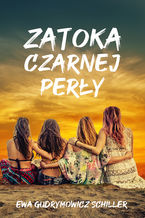 Okładka - Zatoka Czarnej Perły - Ewa Gudrymowicz Schiller