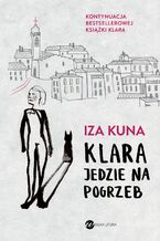 Okładka - Klara jedzie na pogrzeb - Iza Kuna
