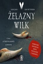Okładka - Vardari (#1). Żelazny Wilk - Siri Pettersen