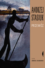 Okładka - Przewóz - Andrzej Stasiuk
