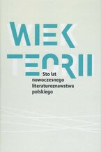 Okładka - Wiek teorii - Pod Redakcją Danuty Ulickiej