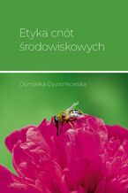 Okładka - Etyka cnót środowiskowych - Dominika Dzwonkowska