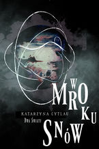 Okładka - W Mroku Snów - Katarzyna Cytlau