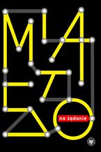 Okładka - Miasto na żądanie - Łukasz Bukowiecki, Martyna Obarska, Xawery Stańczyk